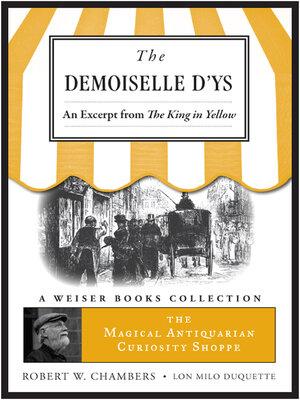 cover image of The Demoiselle D'ys, an excerpt from the King in Yellow